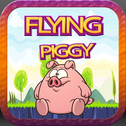 Flying Piggy - Fly The Piggy To The Top