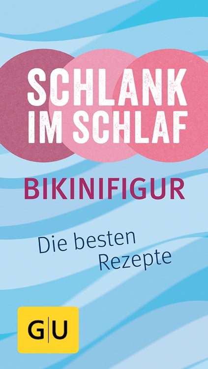 Schlank im Schlaf für die Bikinifigur - Die original Rezepte der bekannten Insulin-Trennkost