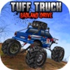 Tuff Truck Badland Drive