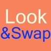 Look & Swap