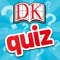 DK Quiz