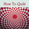 How To Quilt