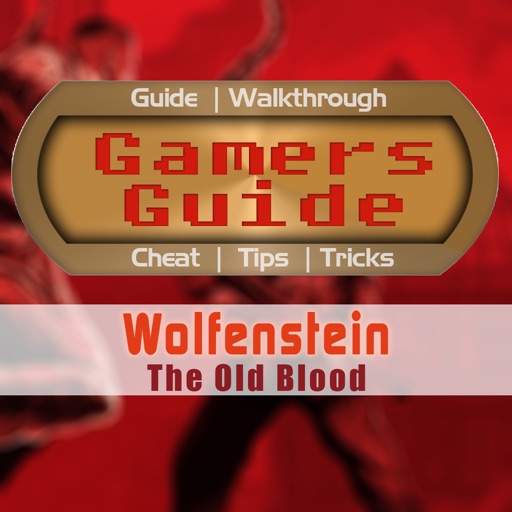 Gamer's Guide for Wolfenstein: The Old Blood