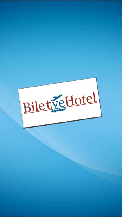 Bilet ve Hotel