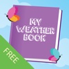 My Weather Book Free - Letter Shape Tracing Activity App