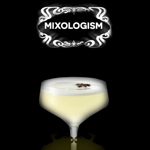 Mixologism: Mixology, Craft Beer and Wine