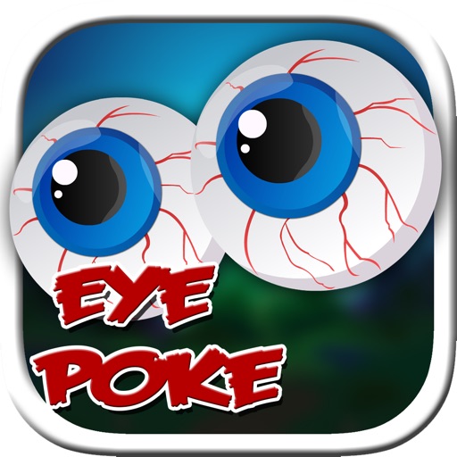 Eye Poke – It’s all fun and games until somebody loses an eye! iOS App