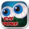 "The Eye Poke game was designed as a fun, mind numbing game when you just need a simple distraction