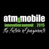 ATM & Mobile Summit 2015