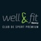 L’application Well & Fit Club De Sport Premium, c’est TOUT votre club concentré dans votre poche 