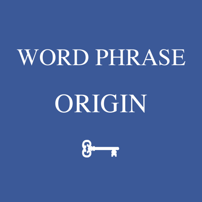 Word and Phrase Origins Encyclopedia