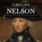 Timeline NELSON is a multimedia history of the life of Lord Nelson and the British Navy during the 18th and early 19th century, presented by historian and TV presenter Dan Snow, in association with The National Maritime Museum (London, UK)