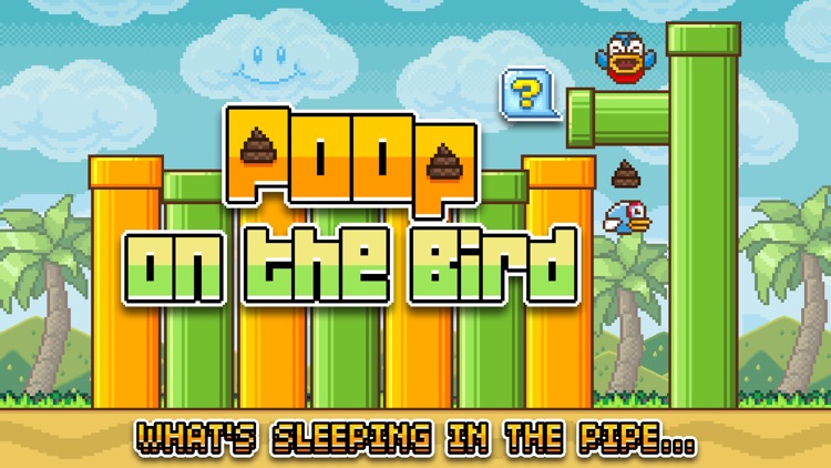 Poop on the Bird