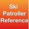 Review common acronyms used in the context of ski patrolling and first responder situations