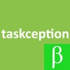 Taskception