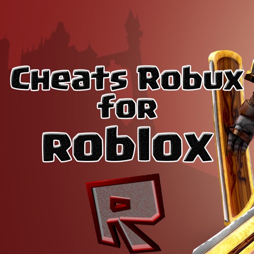Robux Cheats for Roblox - Free Robux