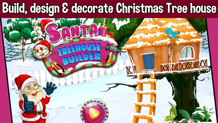 Santa's Christmas Treehouse Builder