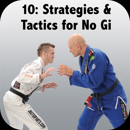 Strategies & Tactics for NoGi BJJ, Bigstrong 10