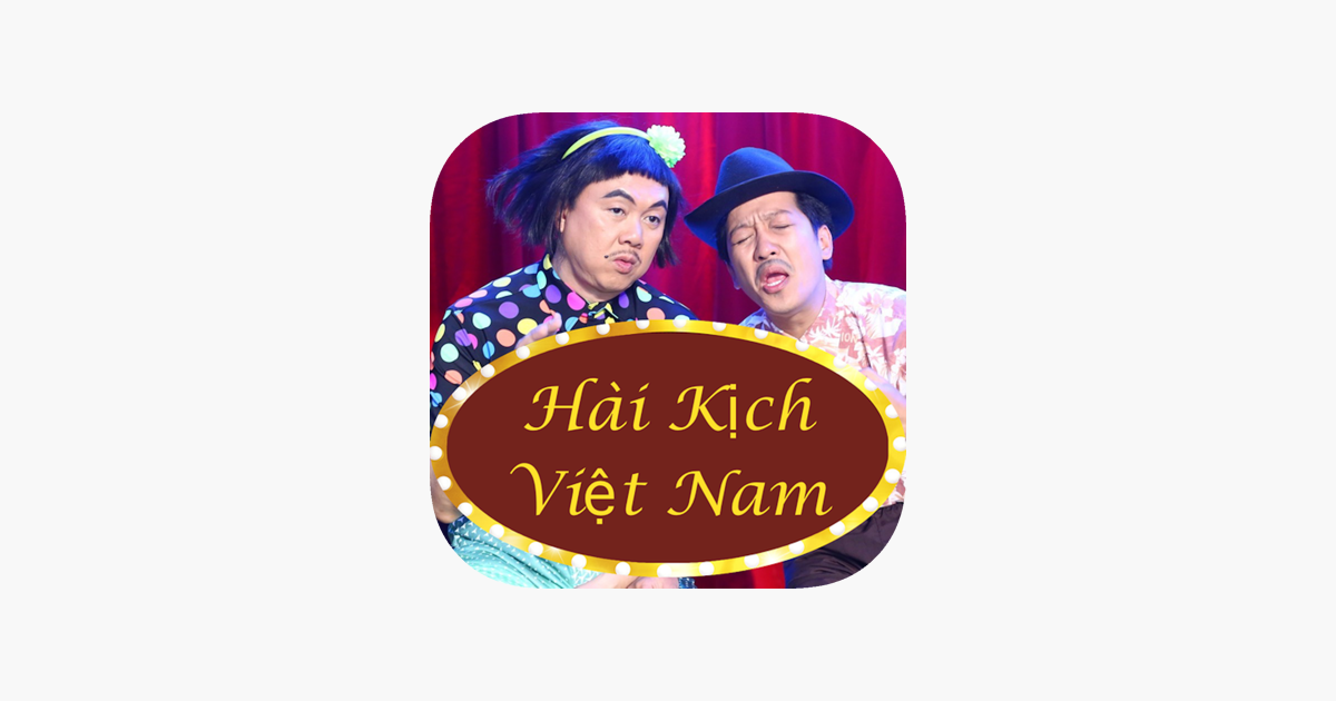 ‎Hài Kịch Việt - Xem video hài, clip hài, phim hài