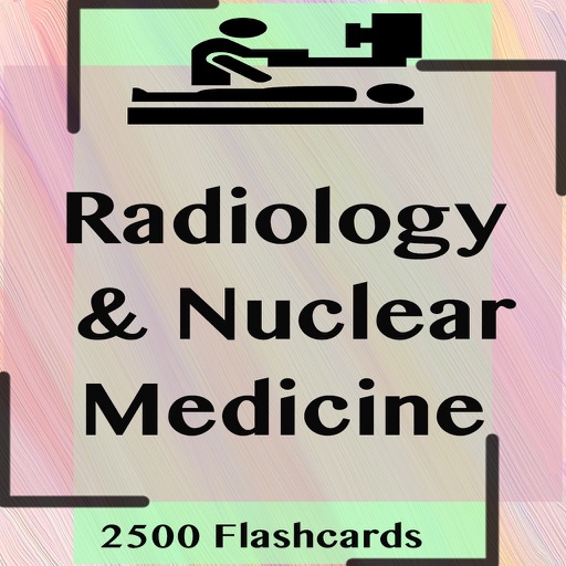 Radiology & Nuclear Medicine 2500 Exam Study Notes icon