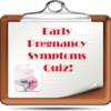 Early Pregnancy Symptoms Quiz - Fertility Checker