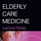 Lecture Notes: Elderly Care Medicine, 8th Edition 