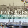 Paysages d'hier & d'aujourd'hui