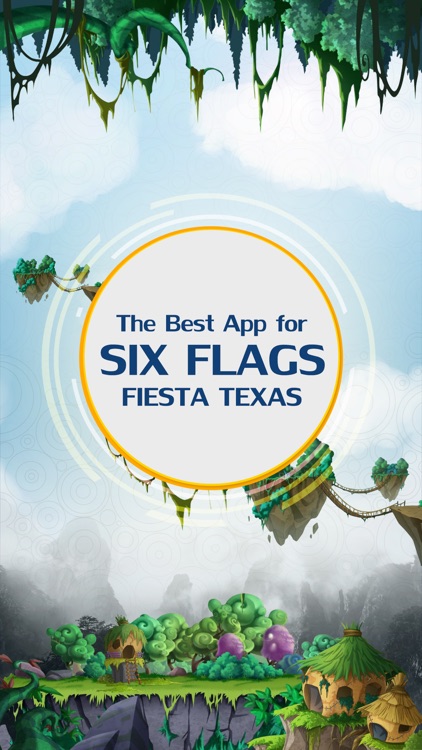 The Best App for Six Flags Fiesta Texas