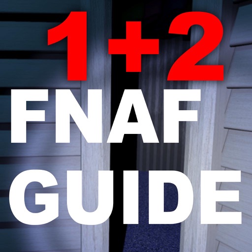 Free Cheats Guide for Five Nights at Freddy’s 1 and 2 iOS App
