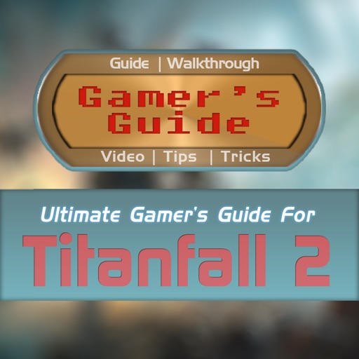 Gamer's Guide™ for Titanfall 2 - FAN Guide icon