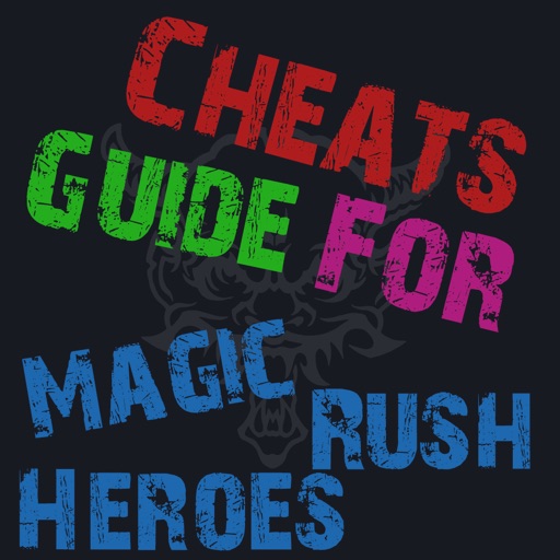 Cheats Guide For Magic Rush: Heroes iOS App