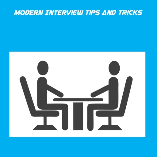 Modern Interview Tips And Tricks +