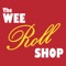 The Wee Roll Shop has an App, so you can order direct with no annoying card surcharges :o) We also have a loyalty reward program and will keep you informed of any special offers, we guarantee you satisfaction and will always deliver fresh and hot making sure you will never go hungry