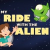 My Ride With The Alien - Educational and Interactive Book App