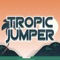 Tropic Jumper