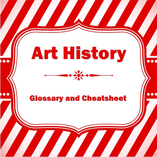 Art History Glossary and Cheatsheet-Study Guide