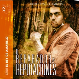 El Reparador de Reputaciones - Audiolibro