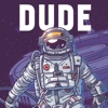 Dude Stickers