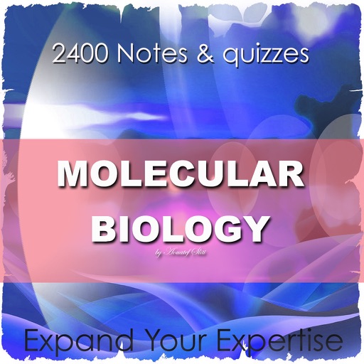 MOLECULAR BIOLOGY for self Learning &Exam 2400 Q&A icon