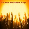 Christian Motivational Songs