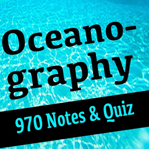 Oceanography 970 Study Notes & Glossary of Terms