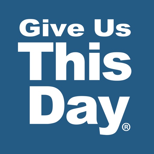 Give Us This Day: Prayer for today’s Catholic