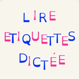 Lire Etiquettes Dictée