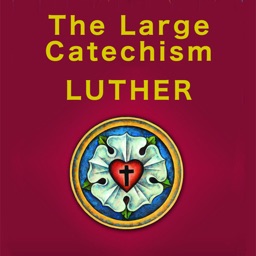 The Large Catechism - Martin Luther