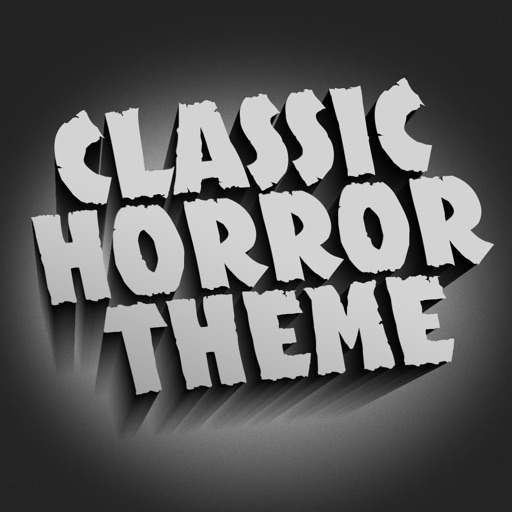 Classic horror theme iOS App