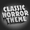 Classic horror theme