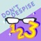 Don't Despise