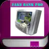 Fake Bank Pro App Feedback