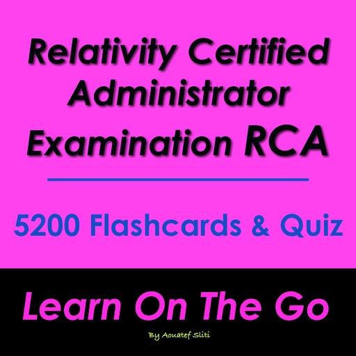 Relativity Certified Administrator (RCA)  5200 Q&A