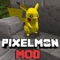 ** GET PIXELMON NOW**